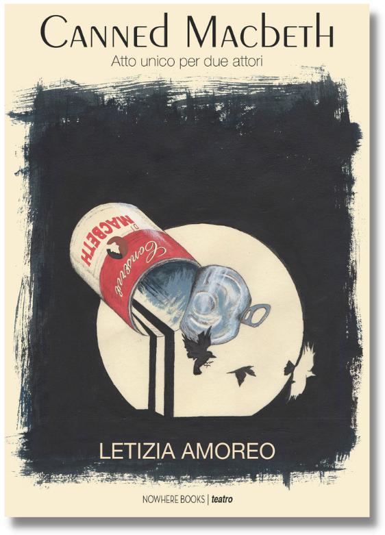 Copertina di «Canned Macbeth» di Letizia Amoreo